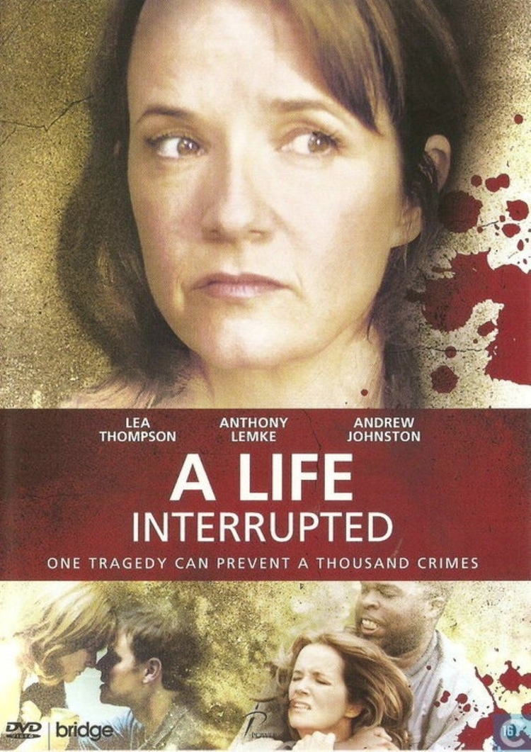 A Life Interrupted