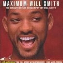 Maximum Audio Biography: Will Smith