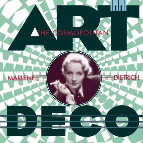 The Cosmopolitan Marlene Dietrich