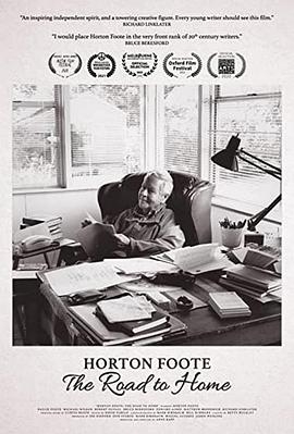 Horton Foote: The Road to Home