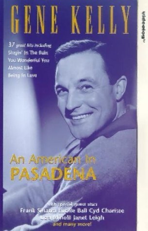 Gene Kelly: An American in Pasadena