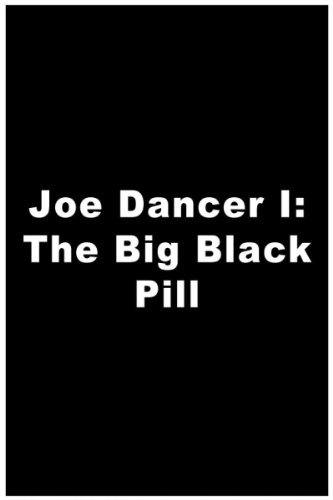 The Big Black Pill