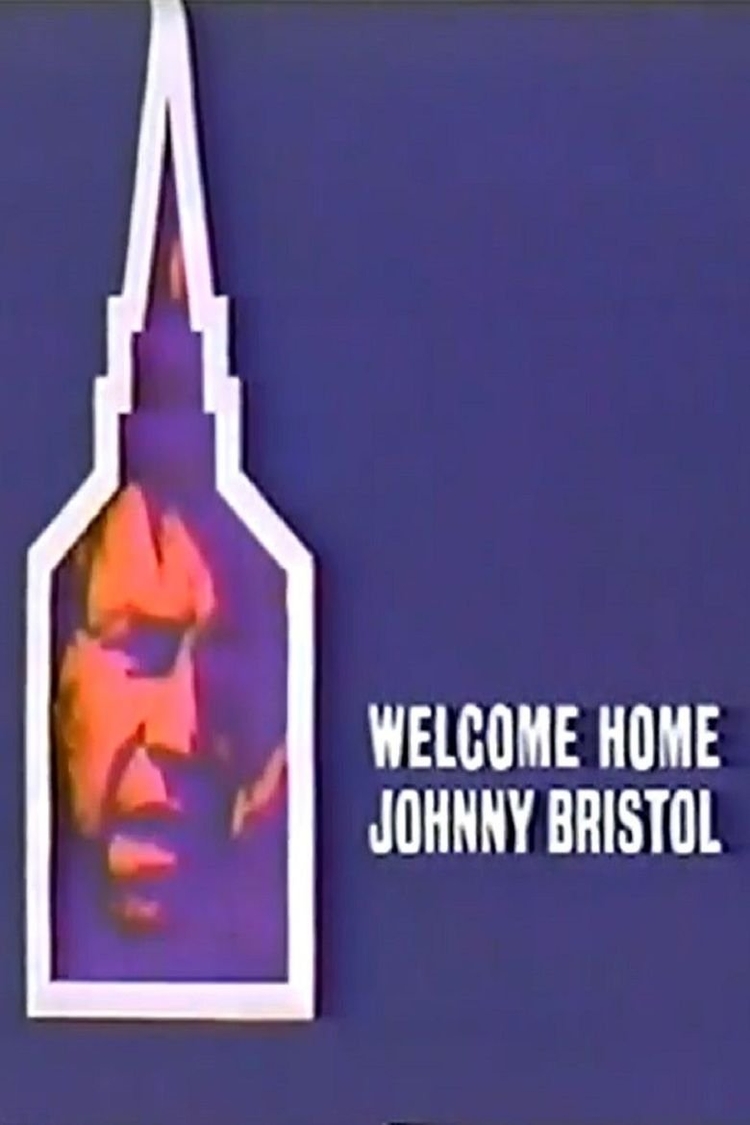 Welcome Home, Johnny Bristol