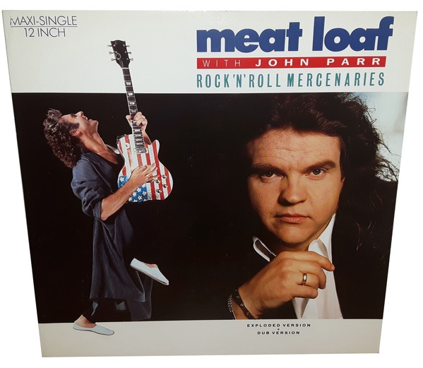 Meat Loaf Feat. John Parr: Rock 'n' Roll Mercenaries