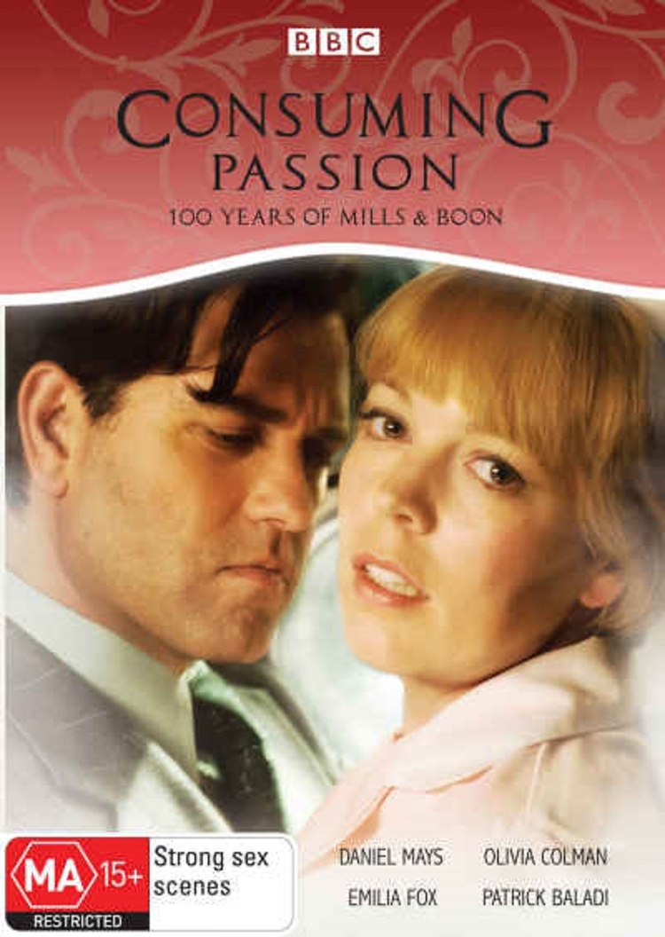 Consuming Passion: 100 Years of Mills & Boon