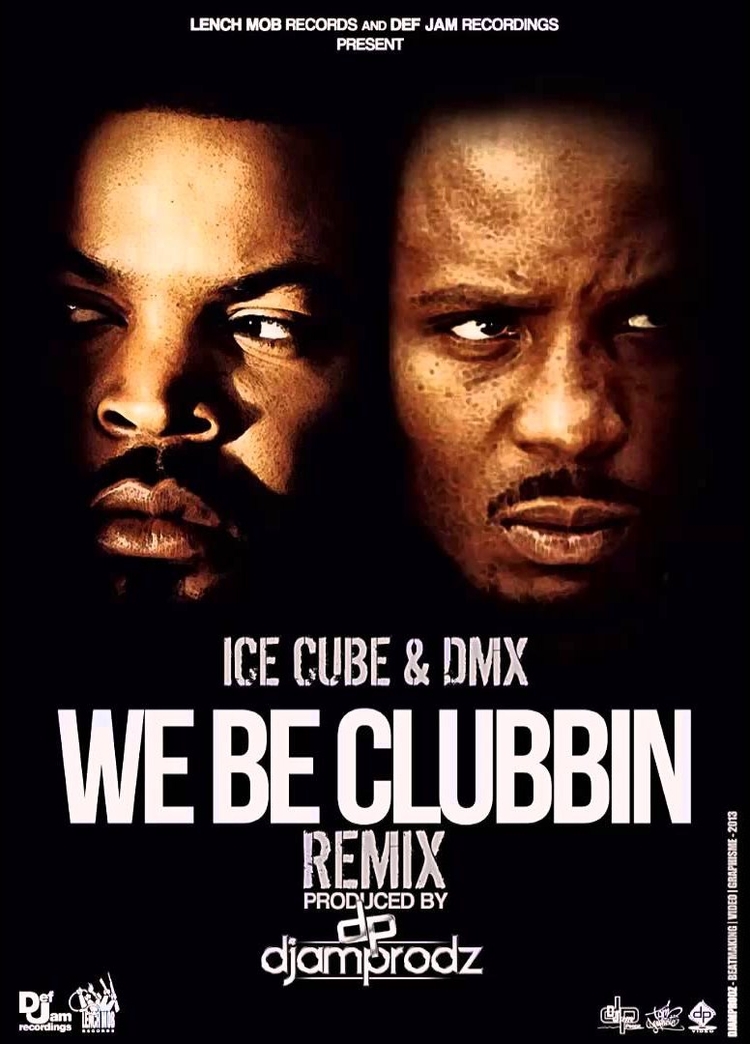 Ice Cube Feat. DMX & DJ Clark Kent: We Be Clubbin' (Remix)