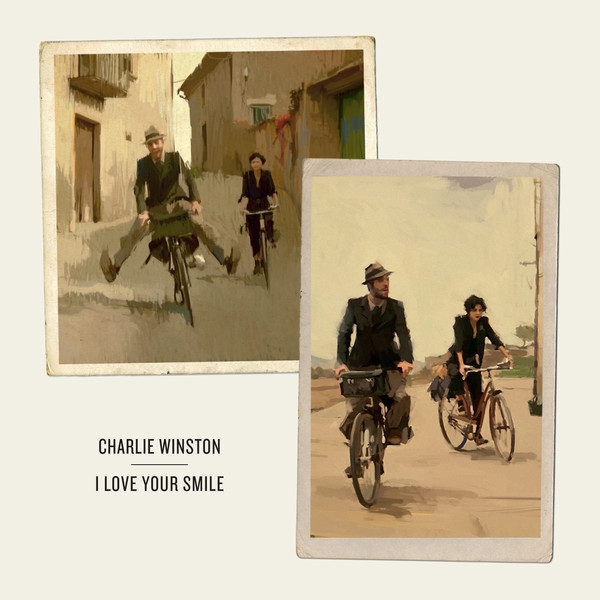 Charlie Winston: I Love Your Smile