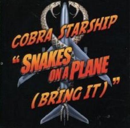 Cobra Starship Feat. William Beckett, Travie McCoy and Maja Ivarsson: Snakes on a Plane (Bring It)